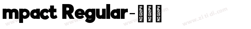 mpact Regular字体转换 mpact Regular字体转换